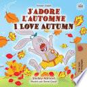 J’adore l’automne I Love Autumn
