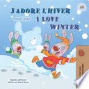 J’adore l’hiver I Love Winter