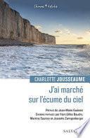 J’ai marché sur l’écume du ciel