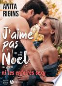 J’aime pas Noël (ni les enfoirés sexy)