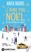 J’aime pas Noël ni les voleurs de taxis