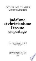 Judaïsme et christianisme, l'écoute en partage