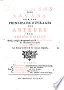 Jugemens Des Savans Sur Les Principaux Ouvrages Des Auteurs ... Revus, corrigés, & augmentés par M. De La Monnoye de l'Académie Francoise