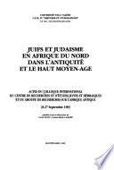 Juifs et judaisme en Afrique du Nord dans l'antiquité et le haut Moyen-Age