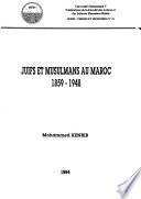 Juifs et musulmans au Maroc, 1859-1948