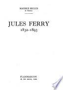 Jules Ferry, 1832-1893