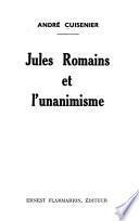 Jules Romains et l'unanimisme