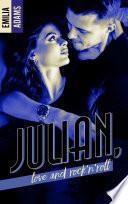 Julian, love and Rock'n'roll