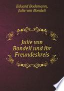Julie von Bondeli und ihr Freundeskreis