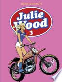 Julie Wood - L'intégrale - tome 3