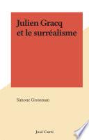 Julien Gracq et le surréalisme