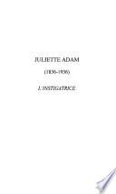 Juliette Adam, 1836-1936