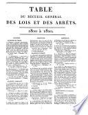 Jurisprudence de la Cour de Cassation, ou Notices des Arrêts les plus importans, depuis 1791, époque de l'institution de la Cour, jusqu'à l'an X