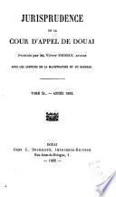 Jurisprudence de la cour impériale de Douai, ...