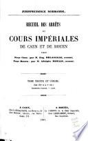 Jurisprudence des Cours impériales de Rouen et de Caen