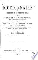 Jurisprudence des Cours impériales de Rouen et de Caen