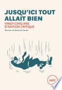 Jusqu'ici tout allait bien