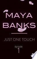 Just One Touch - Episode 1