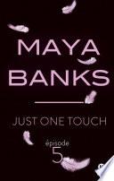 Just One Touch - Episode 5