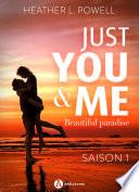 Just You and Me – Teaser saison 1
