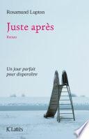 Juste après