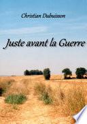 Juste avant la Guerre