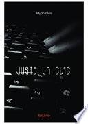 Juste un clic