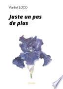 Juste un pas de plus