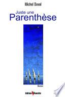 Juste une parenthèse