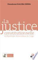 Justice constitutionnelle en République Démocratique du Congo