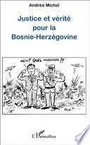 Justice et vérité pour la Bosnie-Herzégovine