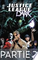 Justice League Dark - Partie 2