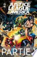 Justice League of America - Le nouvel ordre mondial - 1ère partie