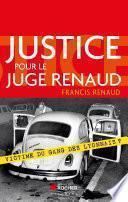 Justice pour le juge Renaud