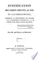 Justification des griefs imputés au Roi et à la Famille Royale