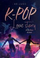 K-POP - Love story - Sur les traces du passé