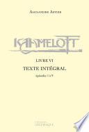Kaamelott - livre VI - Texte intégral - épisodes 1 à 9