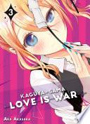 Kaguya-sama: Love is War T03