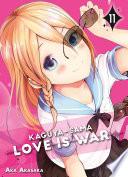 Kaguya-sama: Love is War T11