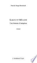 Kakou et Mégane