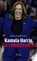 Kamala Harris, la conquérante