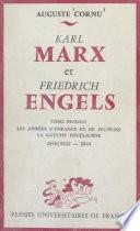 Karl Marx et Friedrich Engels, leur vie et leur œuvre (1) Les années d'enfance et de jeunesse, la gauche hégélienne, 1818/1820-1844