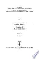 Katalog der Sammlung Anthony van Hoboken in der Musiksammlung der Österreichischen Nationalbibliothek: Joseph Haydn, Vokalmusik (Hob. XX