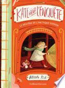 Kate mène l'enquête (Tome 1) - Le mystère de l'Arctique Express