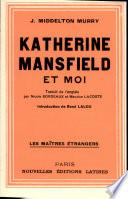 KATHERINE MANSFIELD ET MOI Par J. MIDDLETON MURRAY