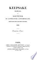 Keepsake français, ou, Souvenir de littérature contemporaine ...