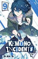 Kemono Incidents - tome 09