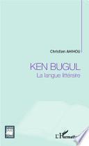 Ken Bugul la langue littéraire