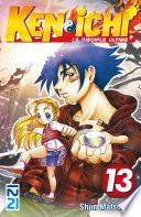 Ken-ichi, saison 1 : Le disciple ultime - tome 13