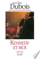 Kennedy et Moi